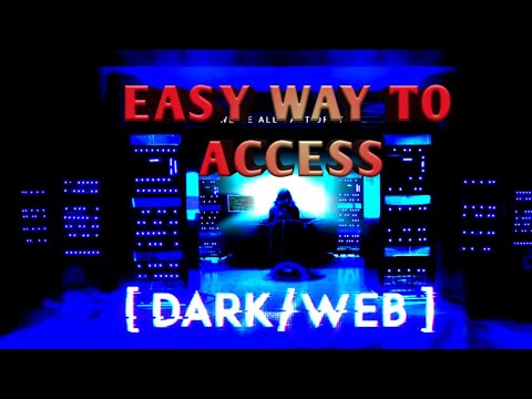 how to access the dark web 2023